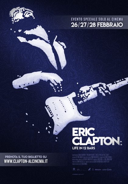 Eric Clapton Life in 12 Bars