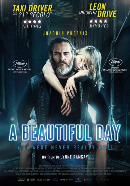 A BEAUTIFUL DAY- You Were Never Really Here