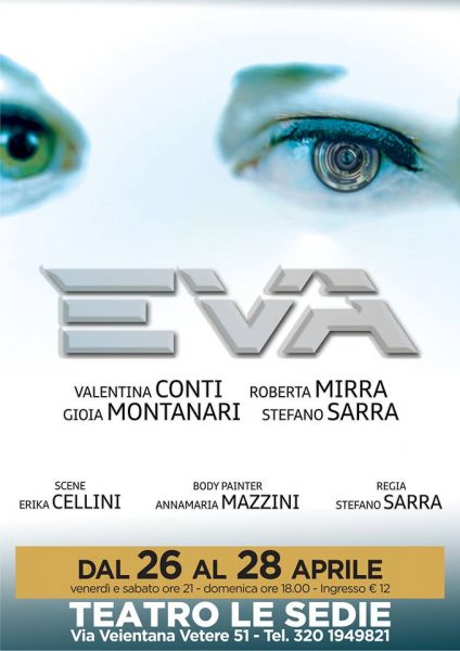 “EVA”: in scena al Teatro le Sedie.