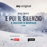 locandina E poi il silenzio. Il disastro di Rigopiano - La serie