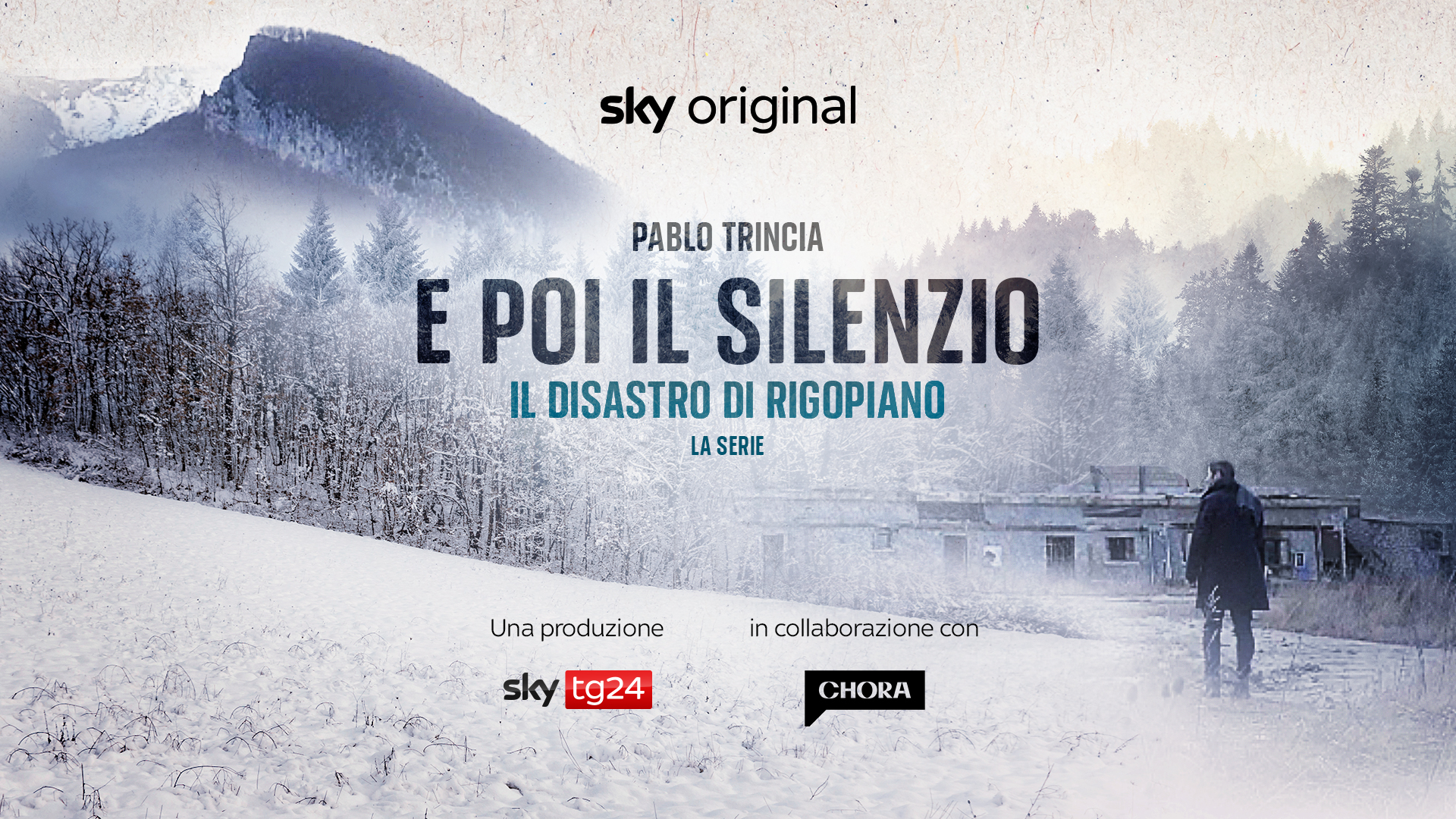 locandina E poi il silenzio. Il disastro di Rigopiano - La serie