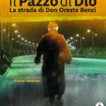 poster il pazzo di Dio - la strada di don oreste benzi