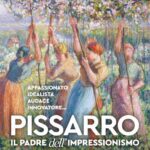 PISSARRO. IL PADRE DELL’IMPRESSIONISMO poster